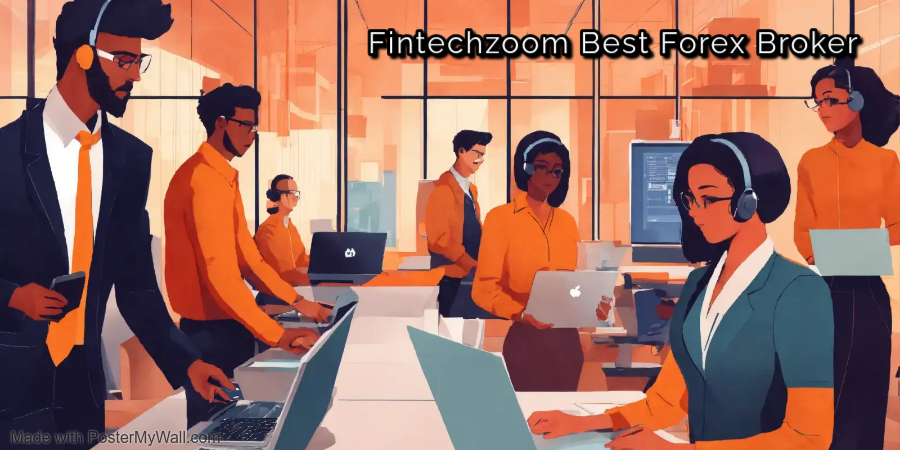 Fintechzoom Best Forex Broker